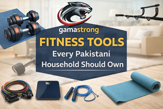 Top Fitness Tools Every Pakistani Household Should Own